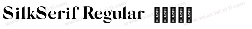 SilkSerif Regular字体转换